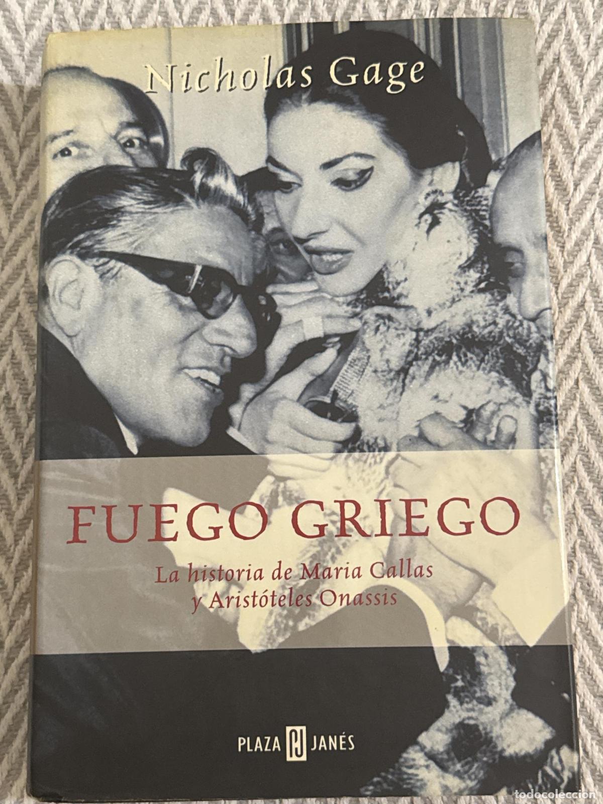 Libros: Fuego griego: La historia de Maria Callas y Arist&oacute;teles Onassis - Gage, Nicholas