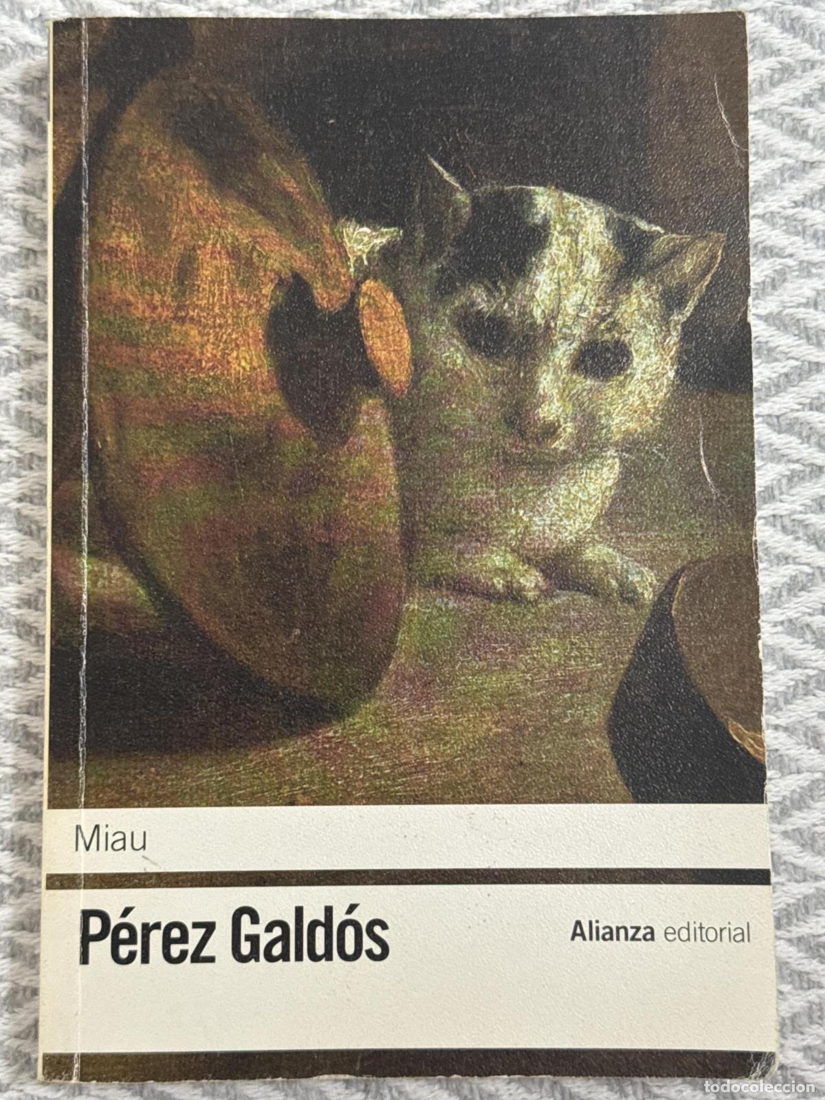 Libros: Miau (P&eacute;rez Gald&oacute;s) - P&eacute;rez Gald&oacute;s - Foto 1