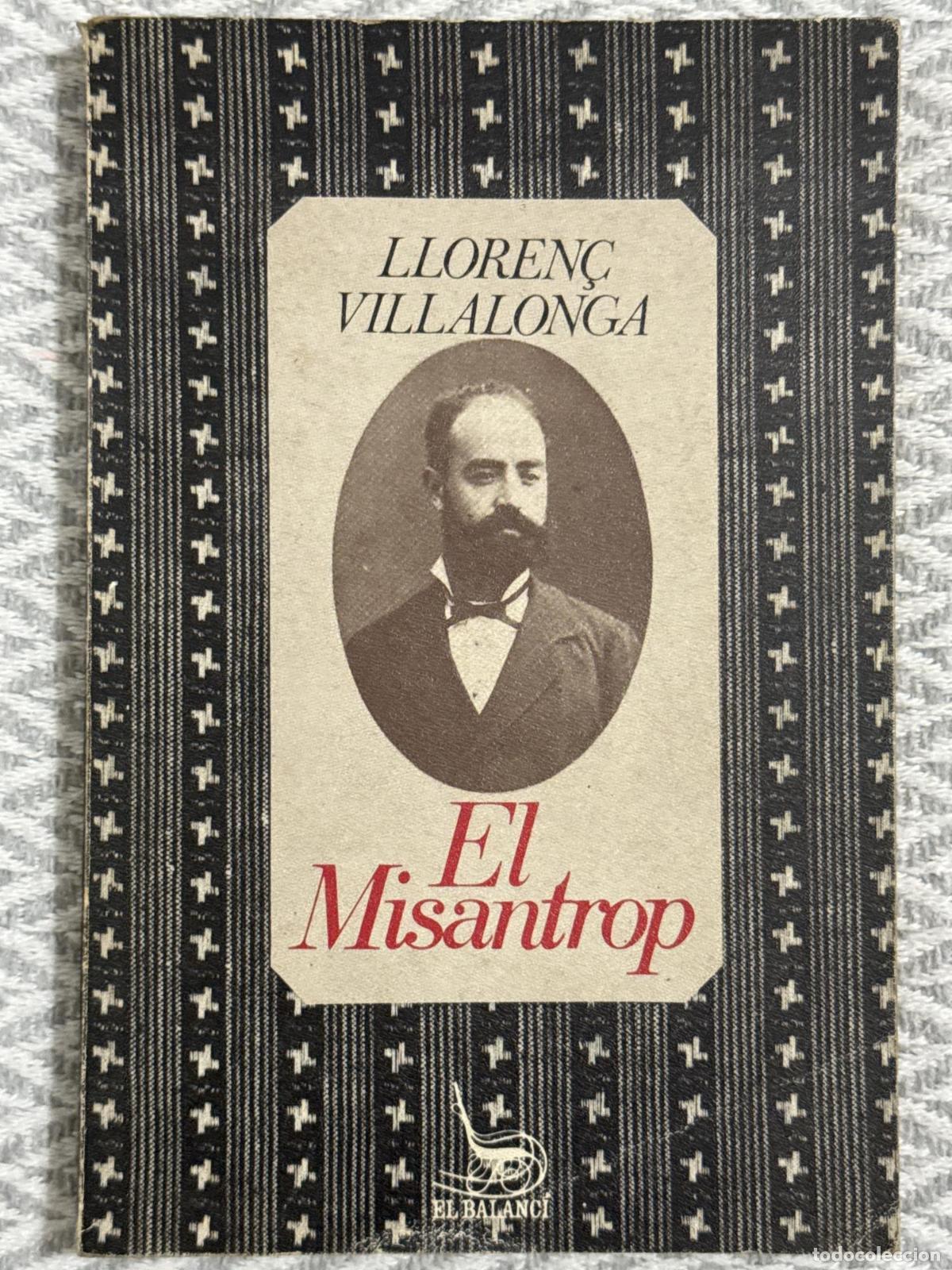 Libros: El misantrop - Lloren&ccedil; Villalonga - Foto 1