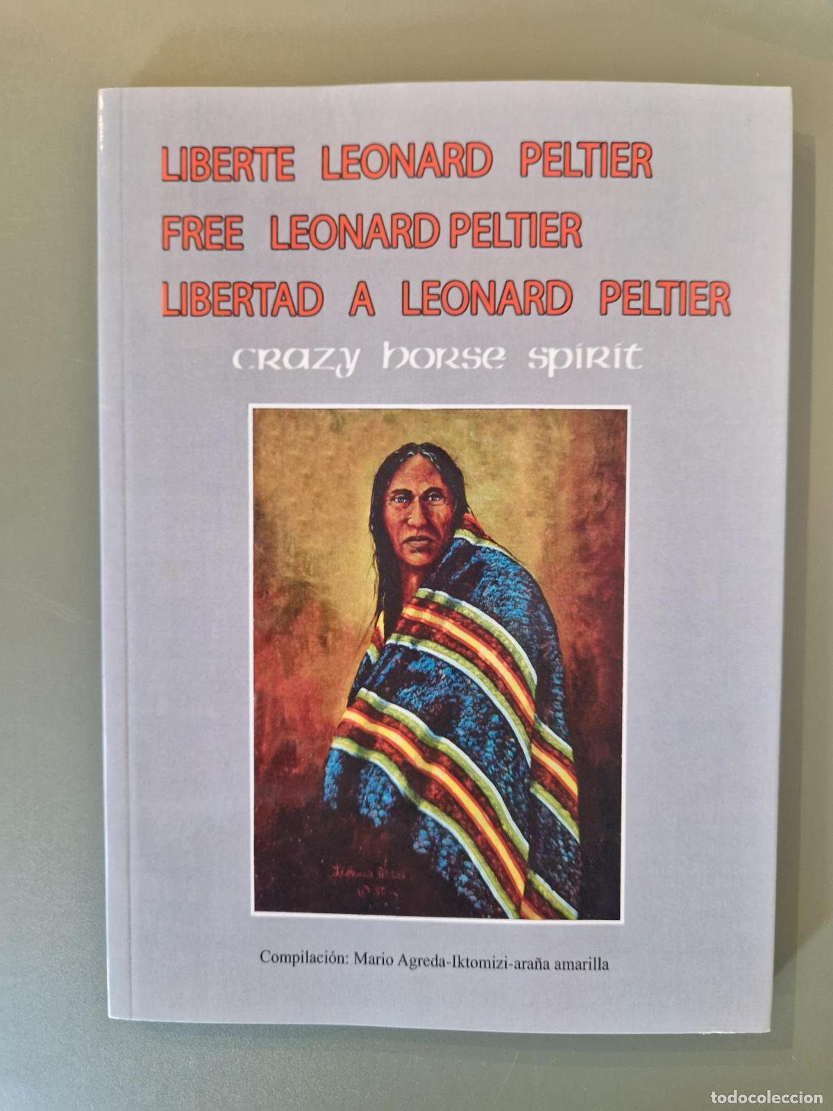 Libros: Libertad para Leonard Peltier - Agreda, Mario - Foto 1