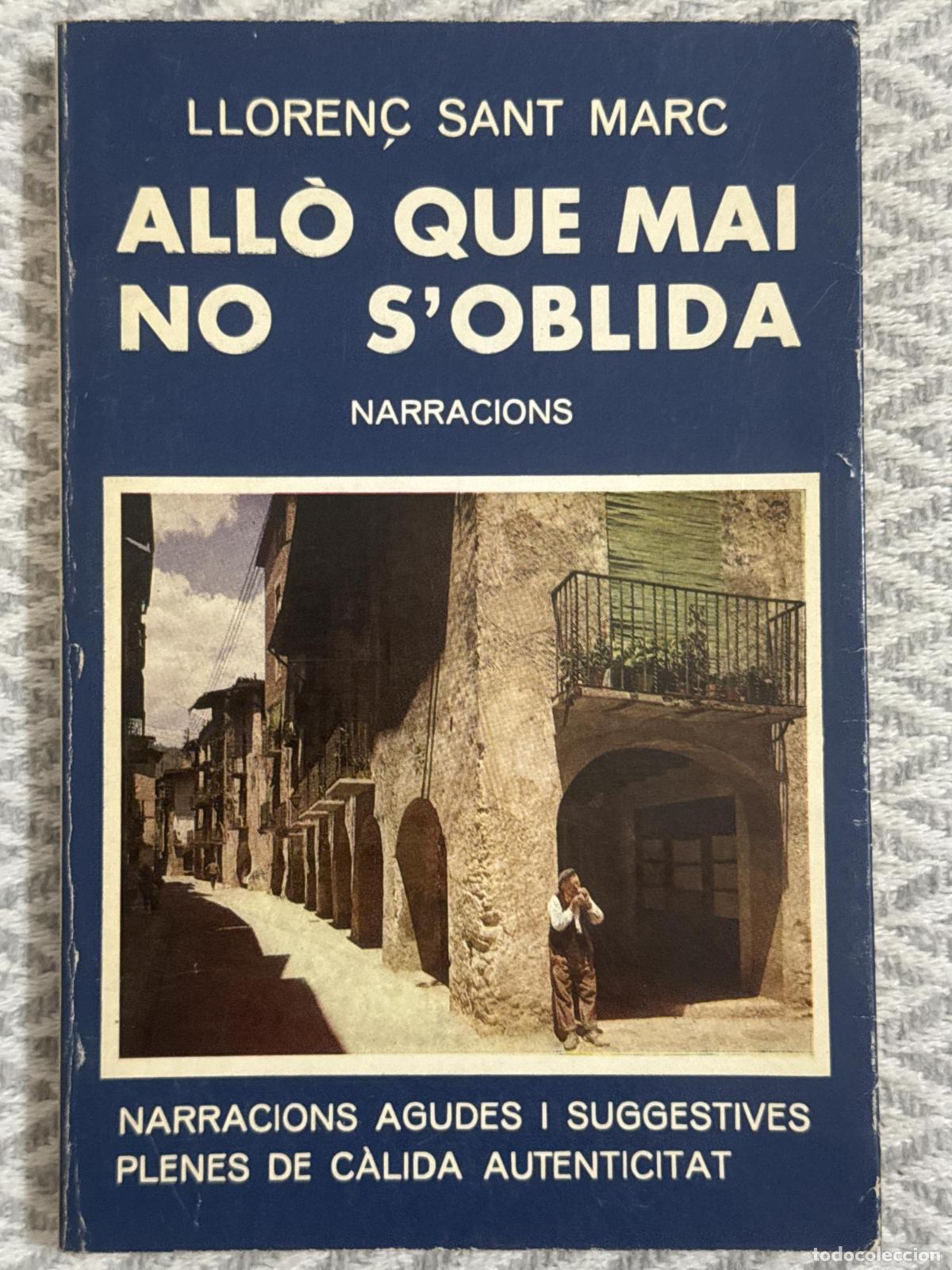Libros: All&ograve; que mai no soblida - Lloren&ccedil; Sant Marc - Foto 1