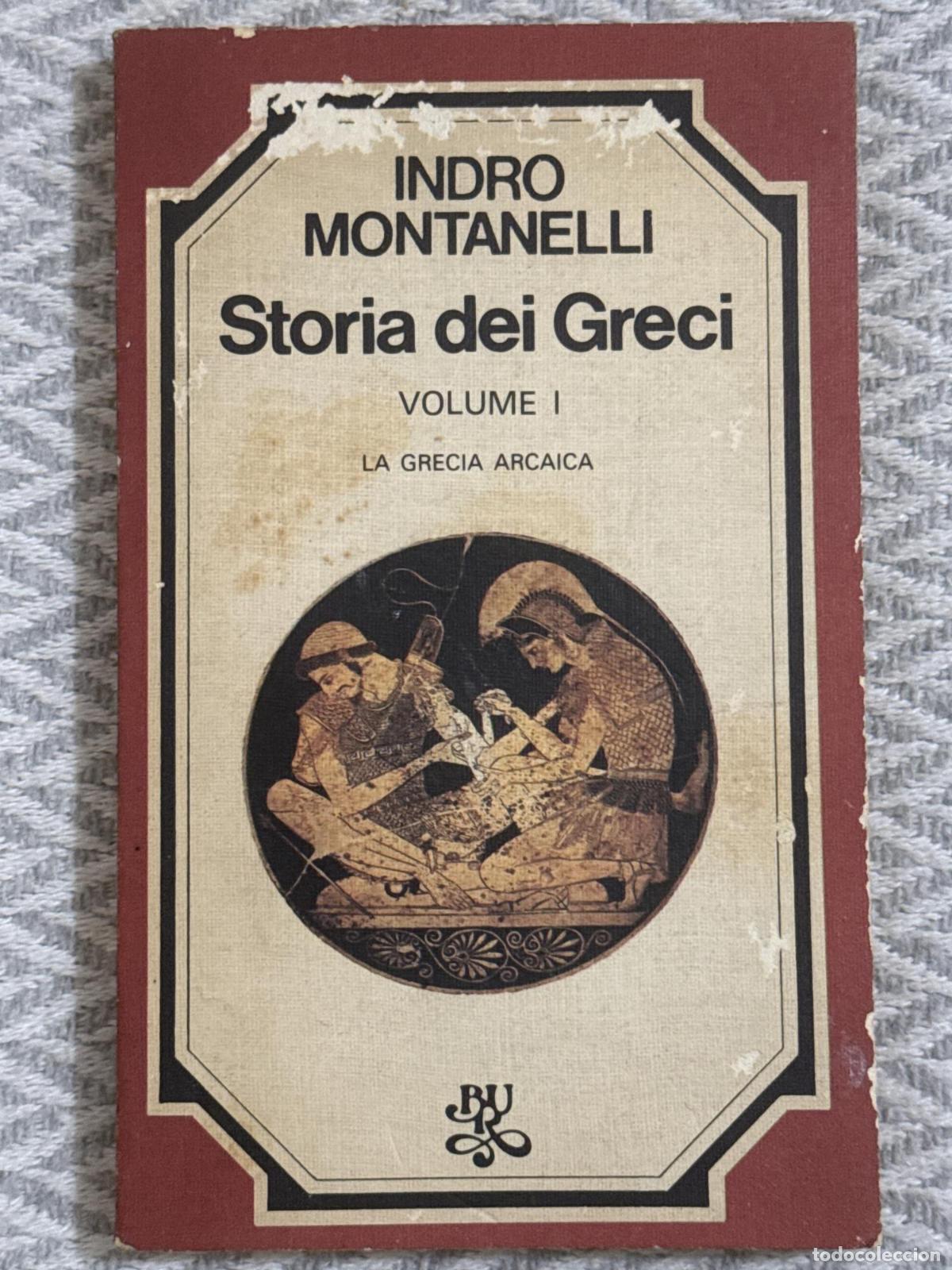 Libros: Storia dei Greci. Volume I - Indro Montanelli - Foto 1