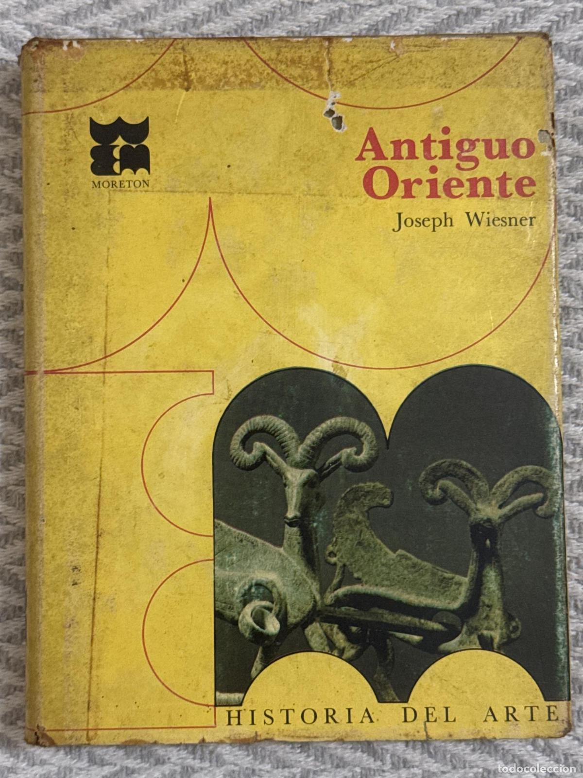 Livros em segunda m&atilde;o: Historia del arte universal 2. El antiguo oriente - Joseph Wiesner
