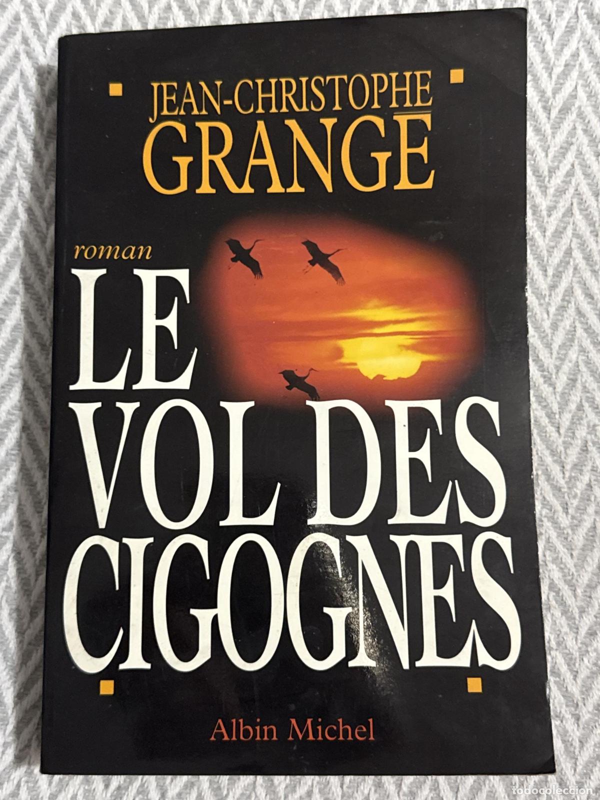 Libros: Le vol des cigognes - Grange - Foto 1