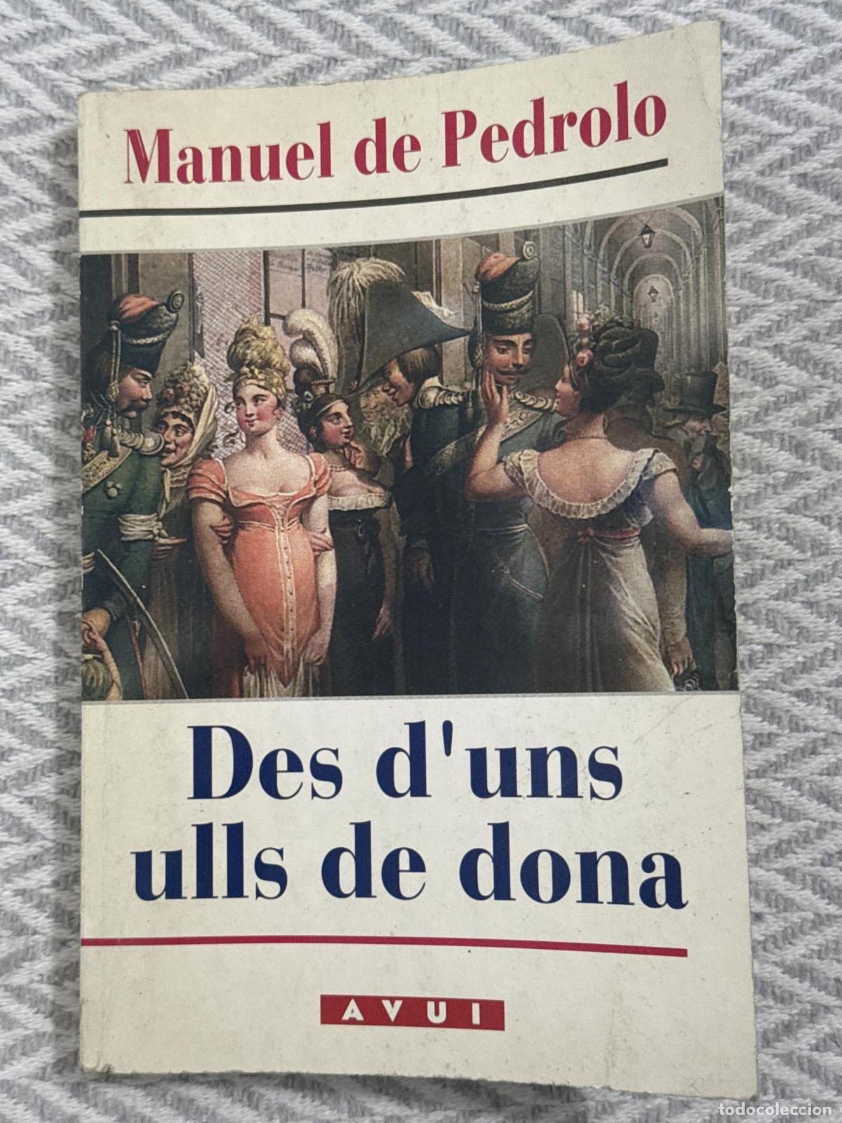 B&uuml;cher: Des d'uns ulls de dona - Pedrolo, Manuel de