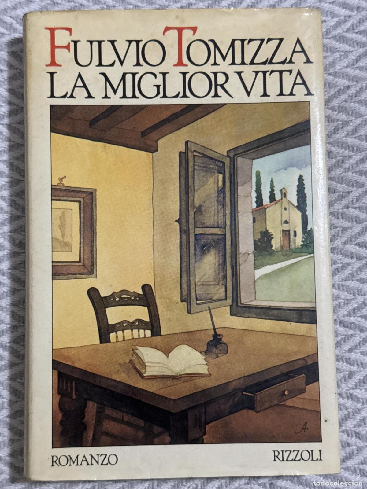Libros: La miglior vita - Fulvio Tomizza - Foto 1