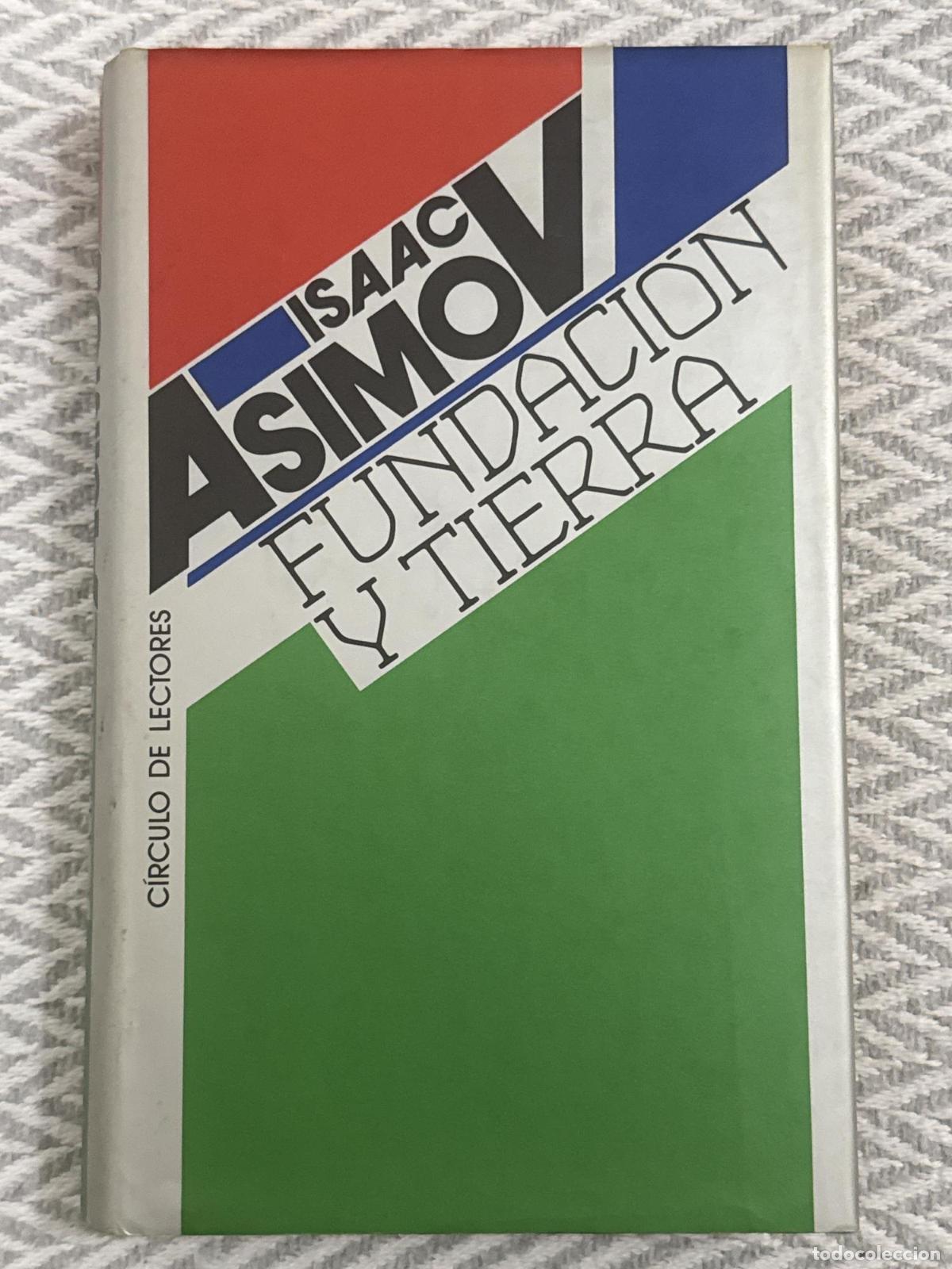 Libros: Fundaci&oacute;n y tierra - Isaac Asimov