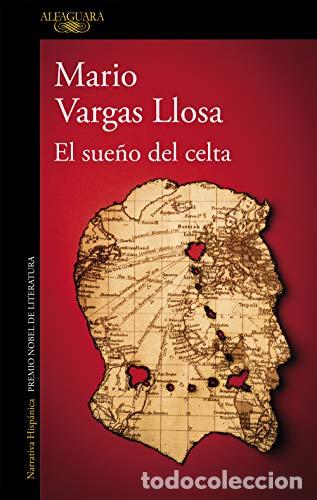 Libros: El sue&ntilde;o del celta - Vargas Llosa, Mario