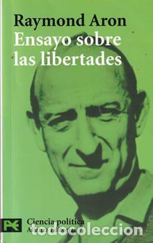 Libros: Ensayo sobre las libertades - Raymond Aron - Foto 1
