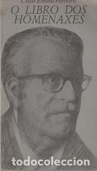Libros: O libro dos homenaxes - Celso Emilio Ferreiro - Foto 1