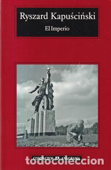 Libros: El Imperio - Ryszard Kapuscinski - Foto 1