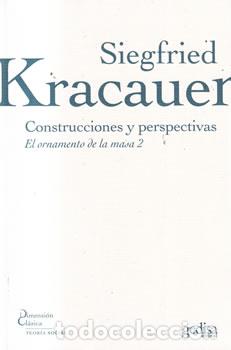 Libros: Construcciones y perspectivas. El ornamento de la masa 2 - Siegfried Kracauer - Foto 1