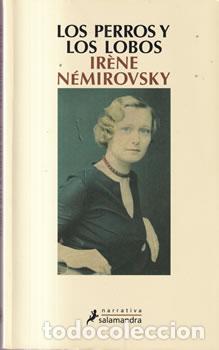 Libros: Los perros y los lobos - Ir&egrave;ne N&eacute;mirovsky - Foto 1