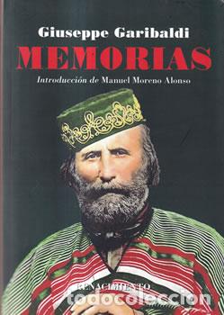 Libros: Giuseppe Garibaldo. Memorias - Manuel Moreno Alonso (Introducc.) - Foto 1