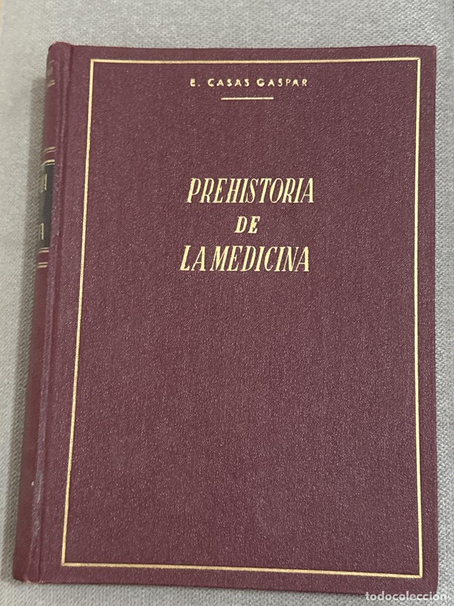 Libros: PREHISTORIA DE LA MEDICINA: La Medicina de los Pueblos Primitivos y Salvajes (Primera edici&oacute;n, tapa