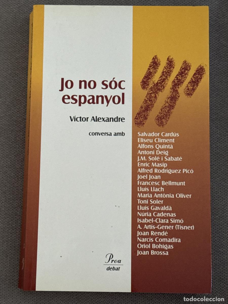 B&uuml;cher: Jo no s&oacute;c espanyol - Alexandre, V&iacute;ctor