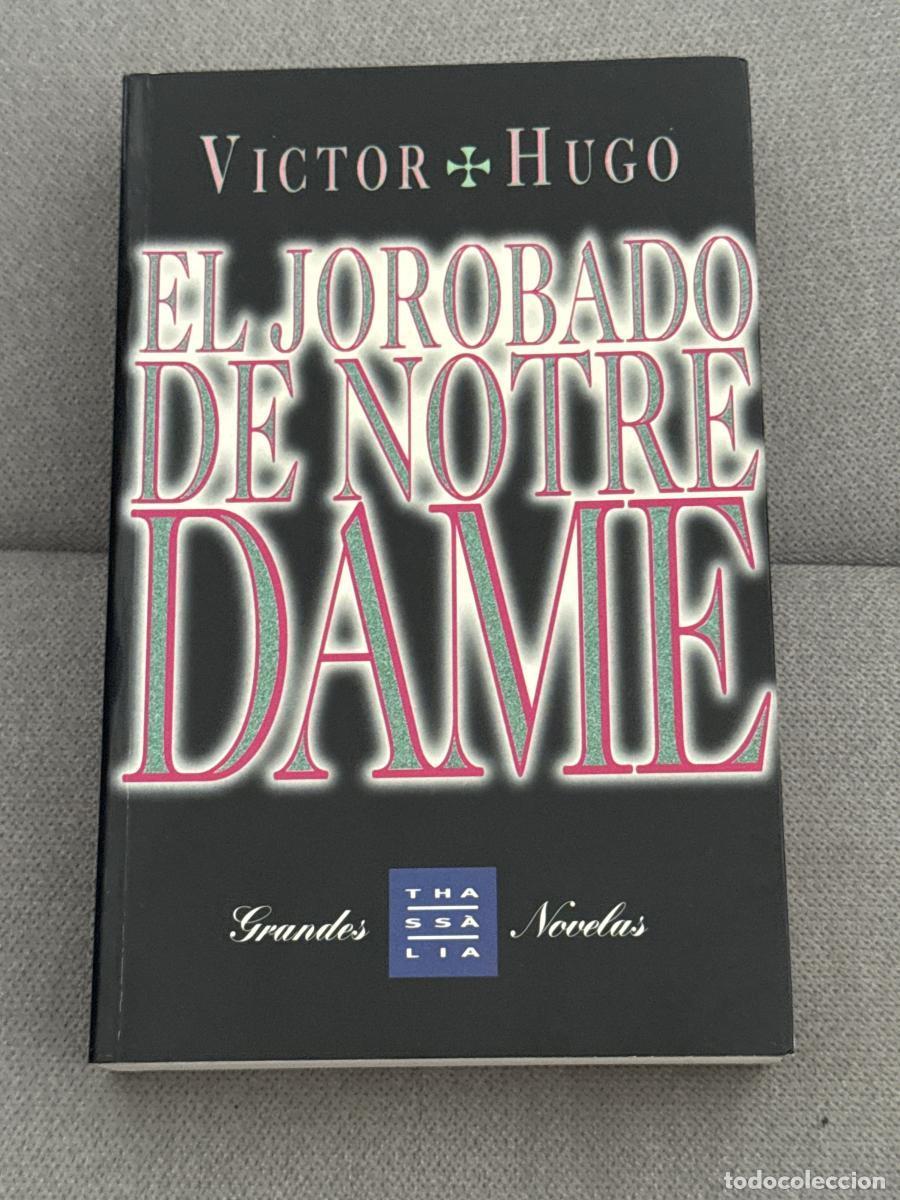 Libros: El jorobado de Notre-Dame - Hugo, Victor