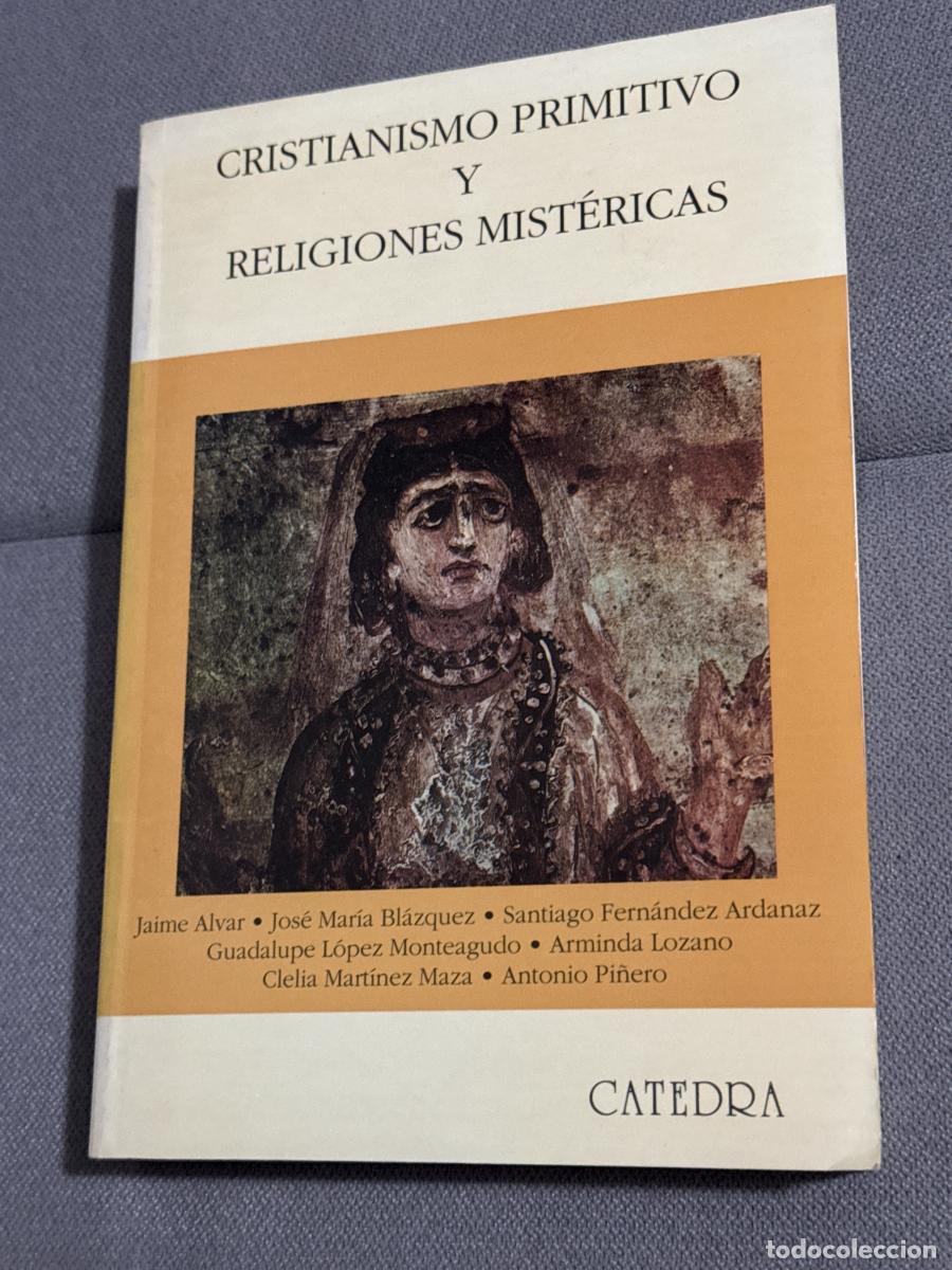books: Cristianismo primitivo y religiones mist&eacute;ricas - Jaime Alvar