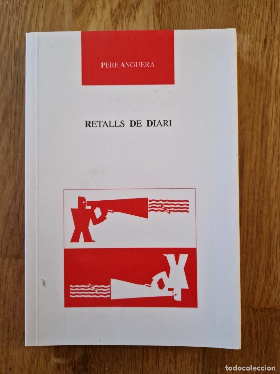 Libros: Retalls de diari - Pere Anguera - Foto 1