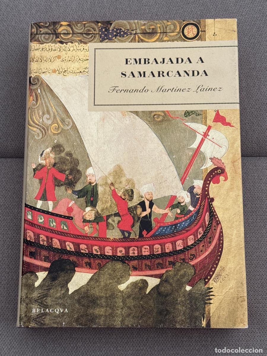 Libros: Embajada a Samarcanda - Fernando Mart&iacute;nez La&iacute;nez - Foto 1