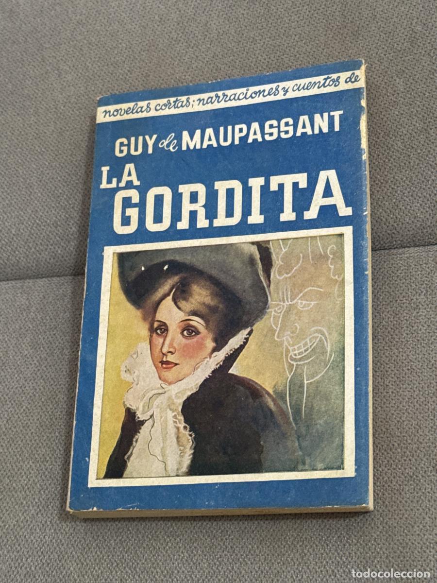 Libros: La gordita - Guy De Maupassant - Foto 1