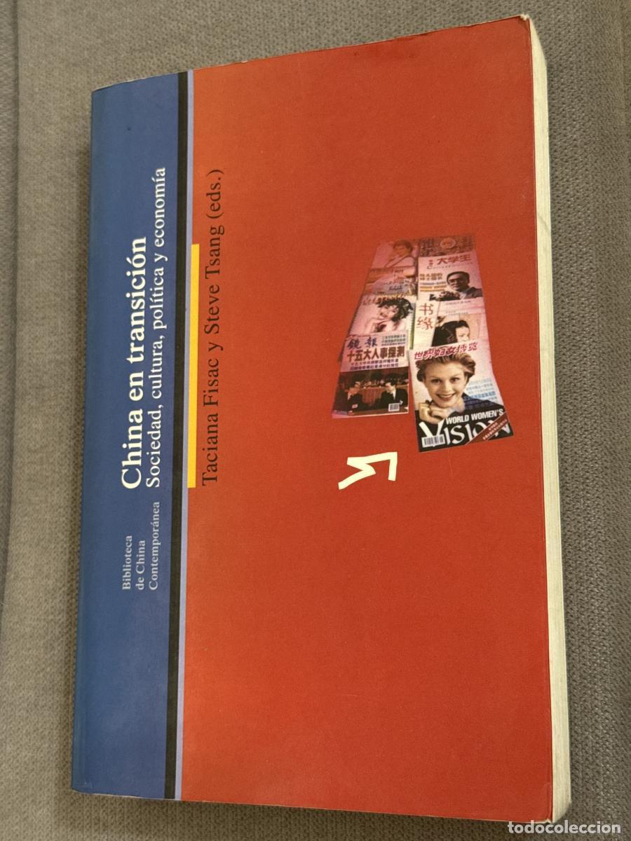 B&uuml;cher: China en transici&oacute;n. Sociedad, cultura, pol&iacute;tica y econom&iacute;a - Fisac, Taciana / Tsang, Steve