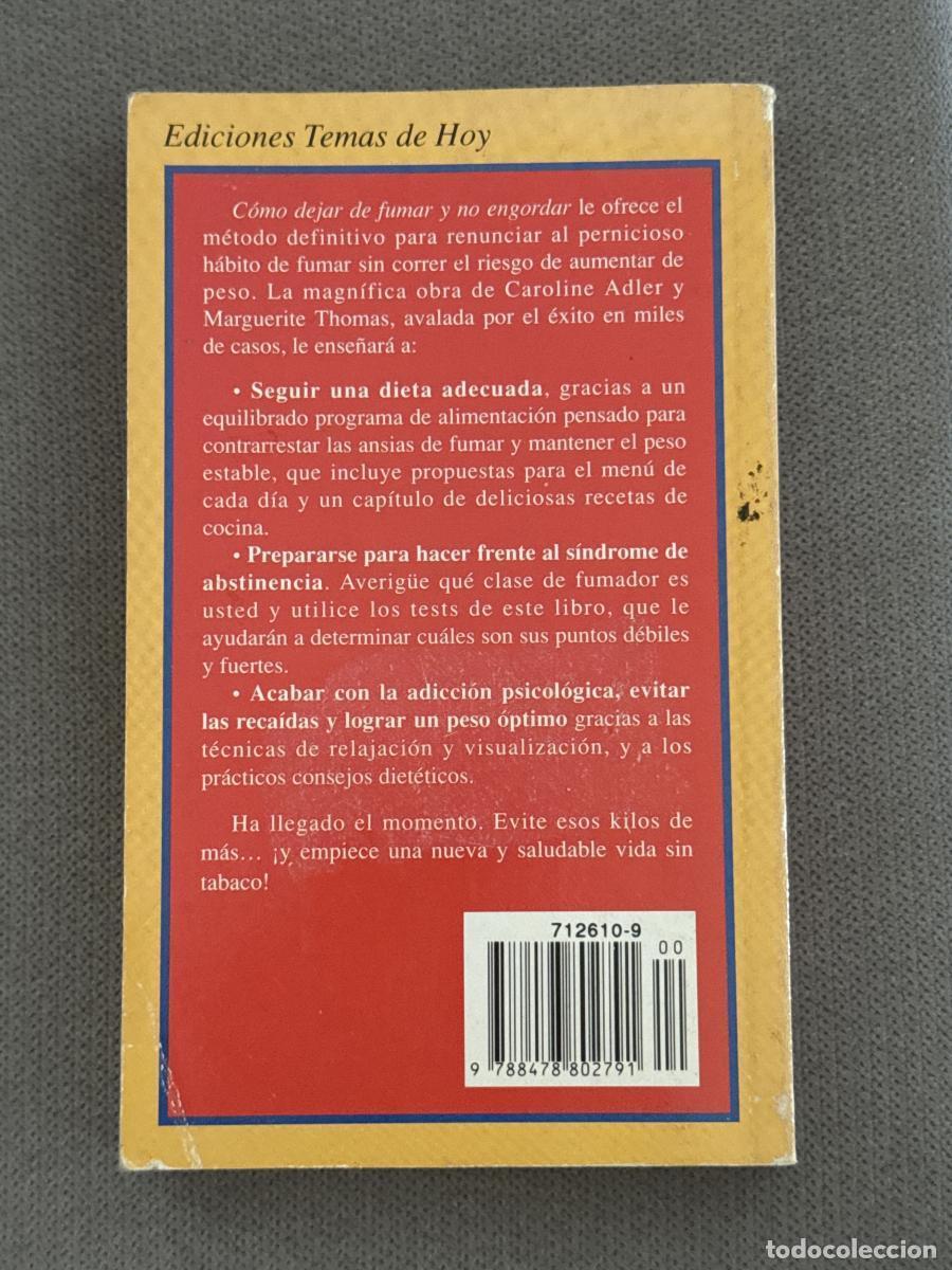 Libros: C&oacute;mo dejar de fumar y no engordar - Adler, Caroline / Thomas, Marguerite - Foto 3