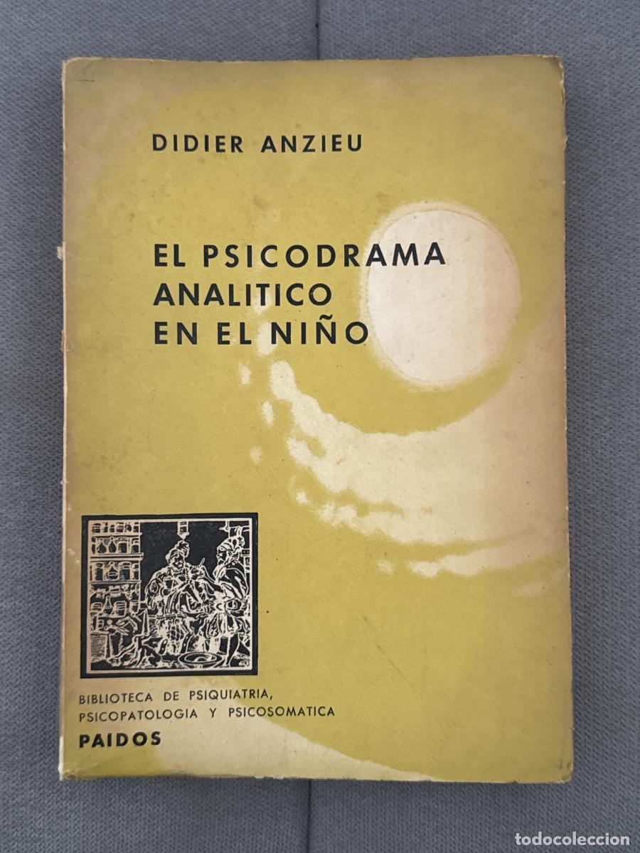 Libri di seconda mano: El psicodrama anal&iacute;tico en el ni&ntilde;o - Didier Anzieu
