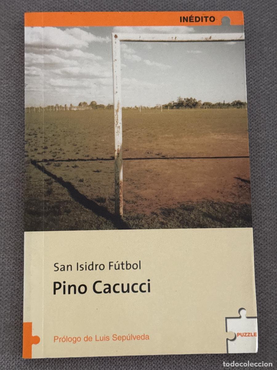 B&uuml;cher: San Isidro F&uacute;tbol - Pino Cacucci