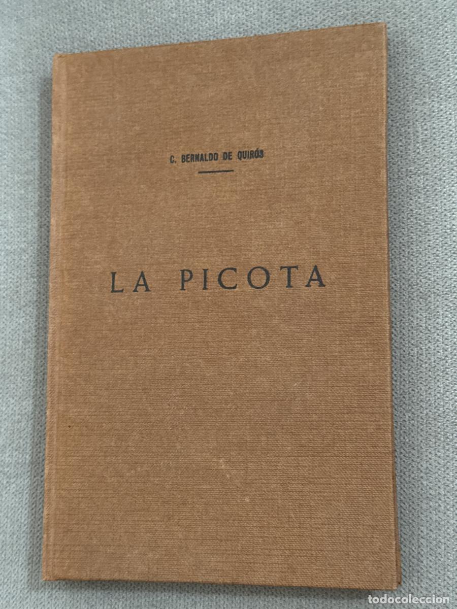 Libros: La picota - C. Bernaldo De Quir&oacute;s - Foto 1