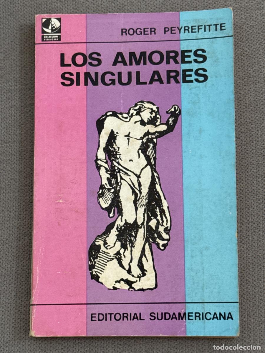 Libros: Los amores singulares - Roger Peyrefitte - Foto 1