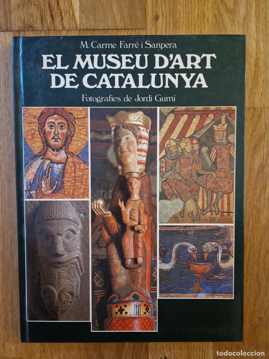 B&uuml;cher: El museu d'art de Catalunya - M. Carme Farr&eacute; I Sanpera