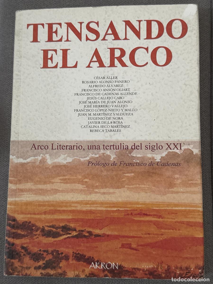Libros: Tensando el arco - Mart&iacute;nez Valdueza, Juan Manuel / Aller, C&eacute;sar / Ans&oacute;n, Francisco