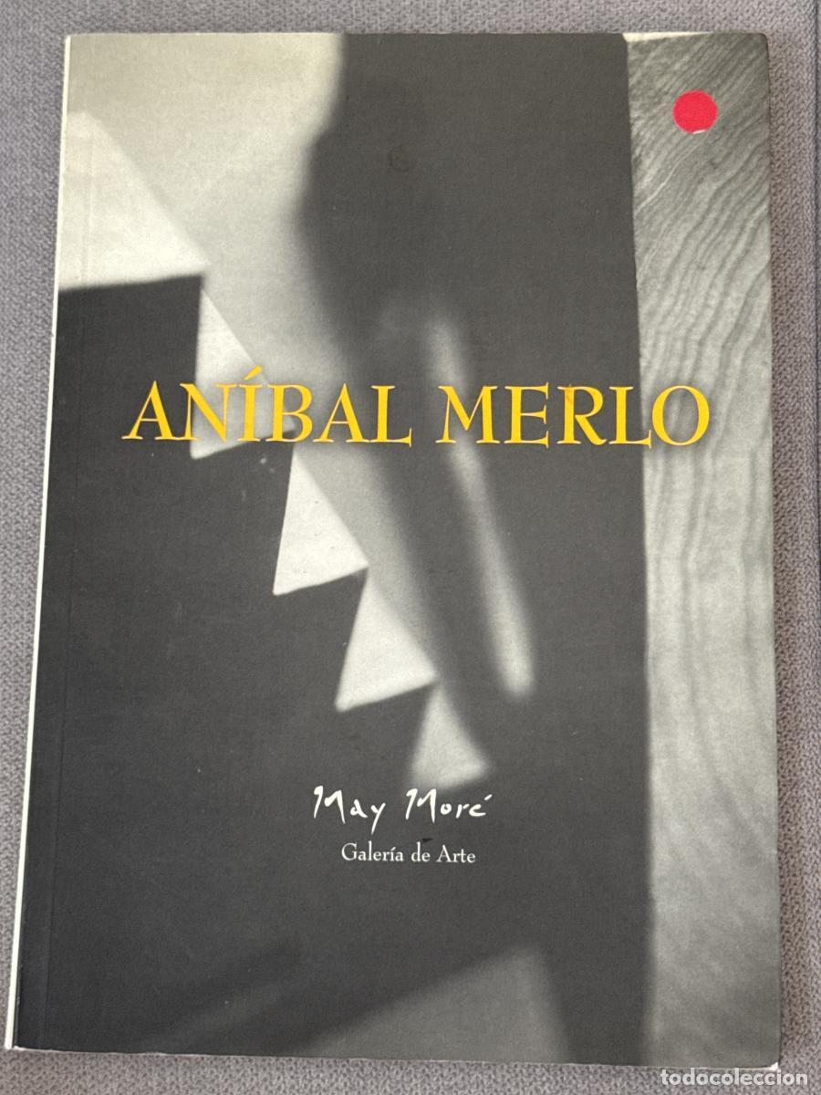 Libros: An&iacute;bal Merlo - May Mor&eacute; - Foto 1