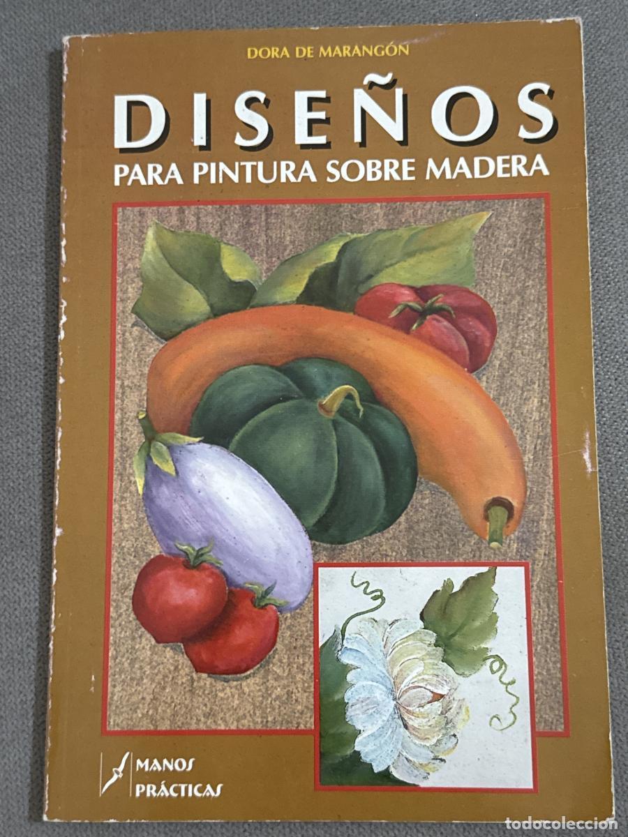 Libri di seconda mano: DISE&Ntilde;OS PARA PINTURA SOBRE MADERA - Dora De Marangon