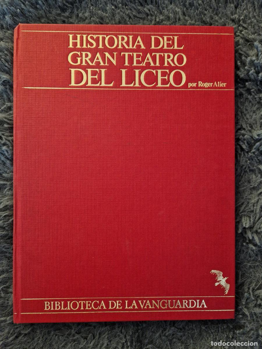 Libros: Historia del Gran Teatro del Liceo - - Foto 1