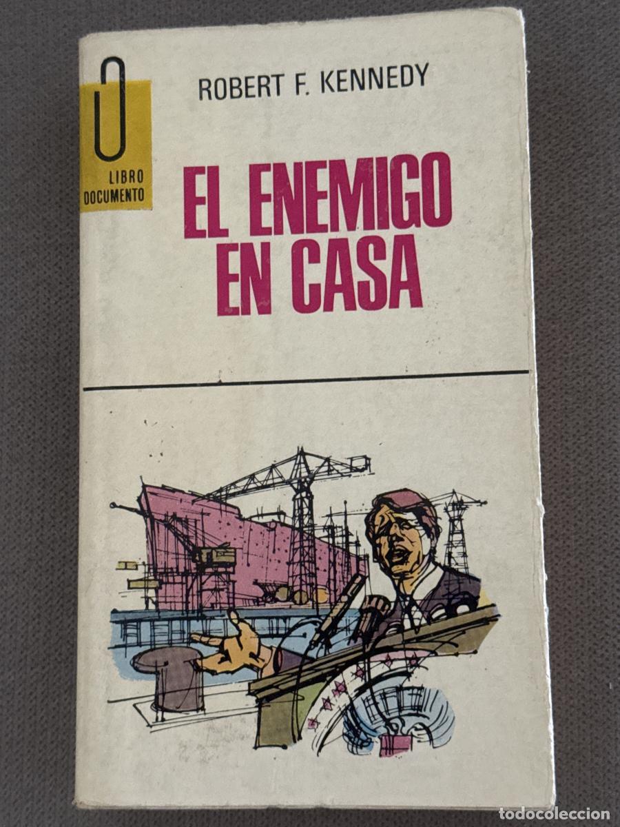 Libros: En enemigo en casa - Robert F. Kennedy - Foto 1