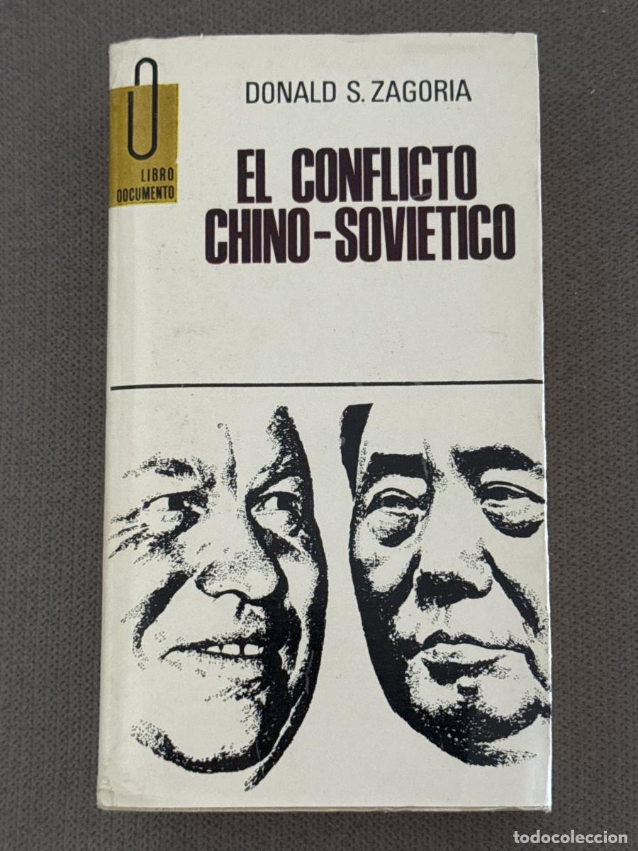Libri di seconda mano: El conflicto Chino-Sovietico - Donald S. Zagoria