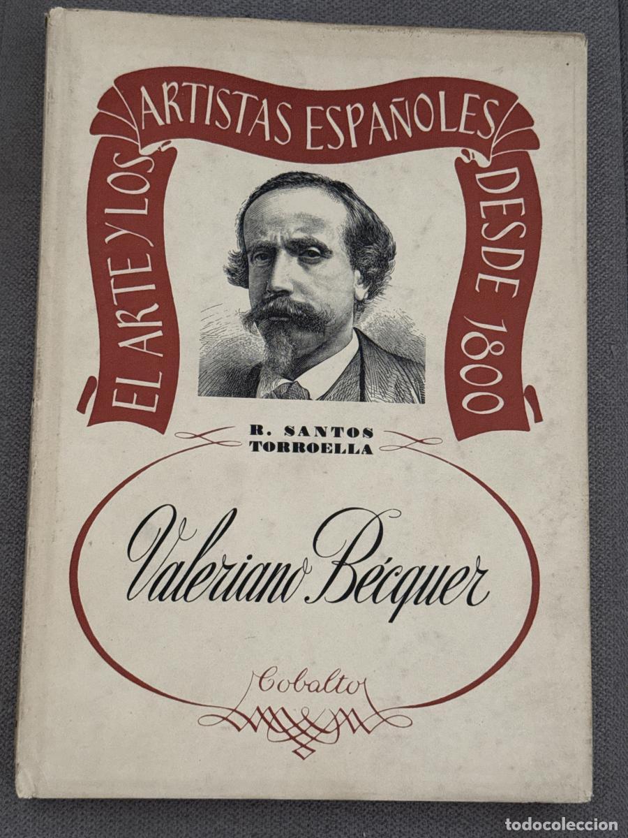 Libros: Valeriano B&eacute;cquer - R. Santos Torroella - Foto 1