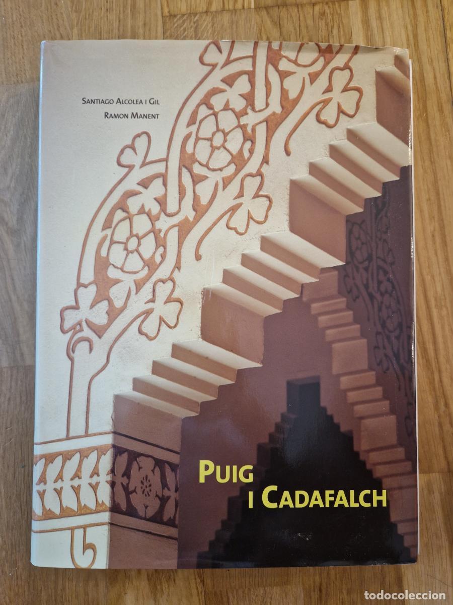 books: Puig i Cadafalch - Santiago Alcolea I Gil, Ramon Manent