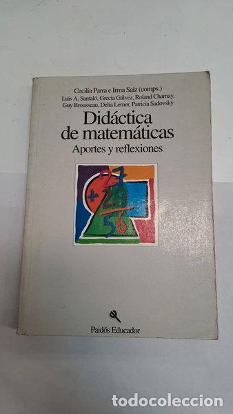 Libros: Did&aacute;ctica de matem&aacute;ticas: Aportes y reflexiones- 9789501221121 - Foto 1