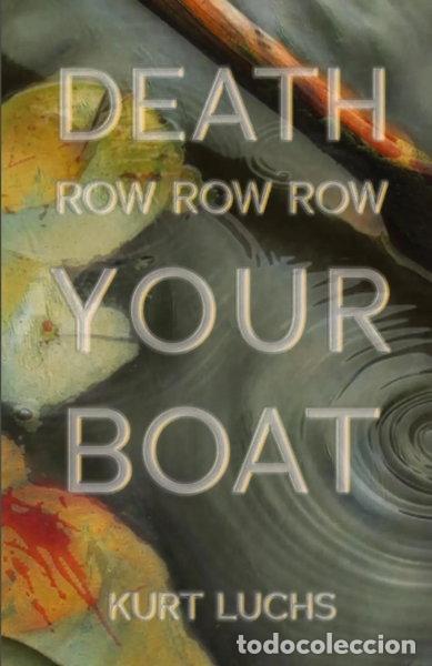 B&uuml;cher: Death Row Row Row Your Boat- 9781952386985