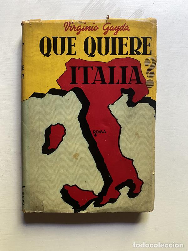 Libros: Que quiere Italia - Gayda Virginio