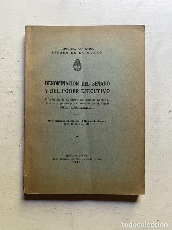 Libri di seconda mano: Denominacion del senado y del poder ejecutivo - Molinari Diego Luis