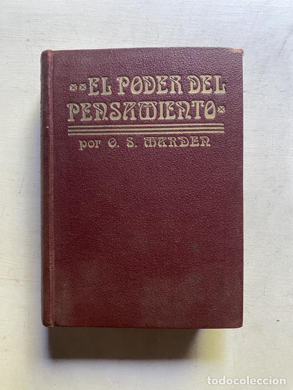 Libros: El poder del pensamiento - Marden O. S. - Foto 1
