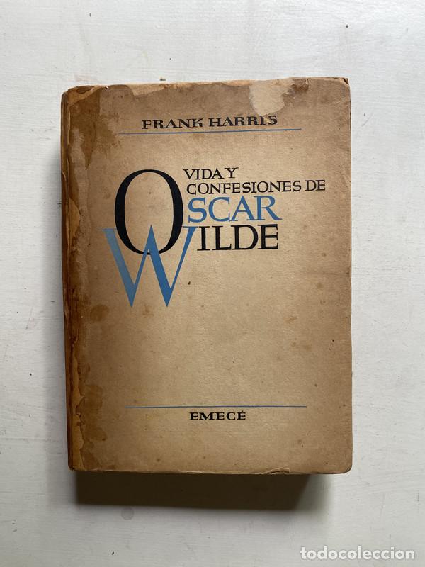 Libros: Vida y confesiones de Oscar Wilde - Harris Frank - Foto 1