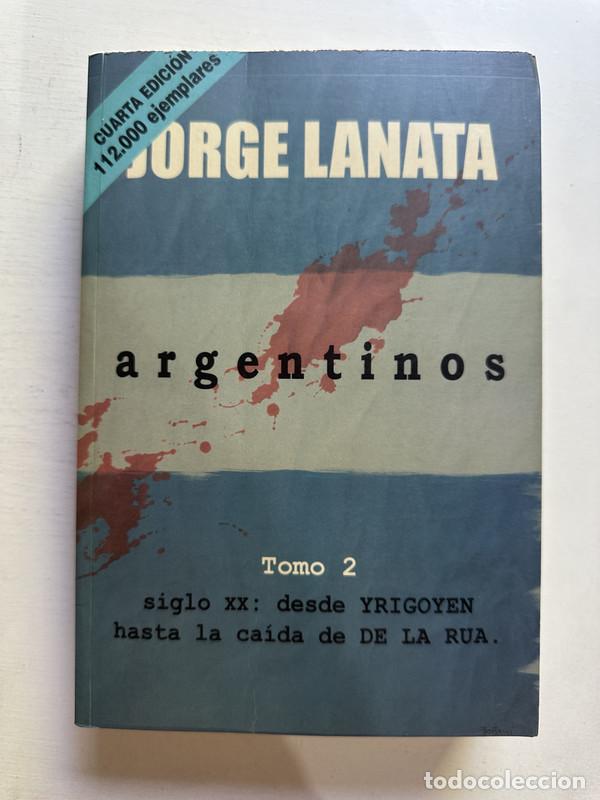 Libros: Argentinos Tomo 2 - Lanata Jorge - Foto 1