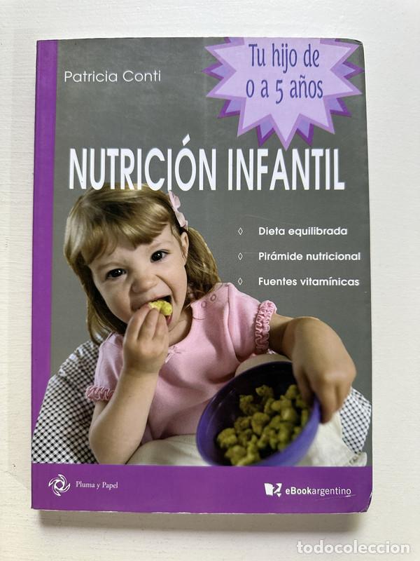 Libros: Nutricion infantil - Conti Patricia - Foto 1
