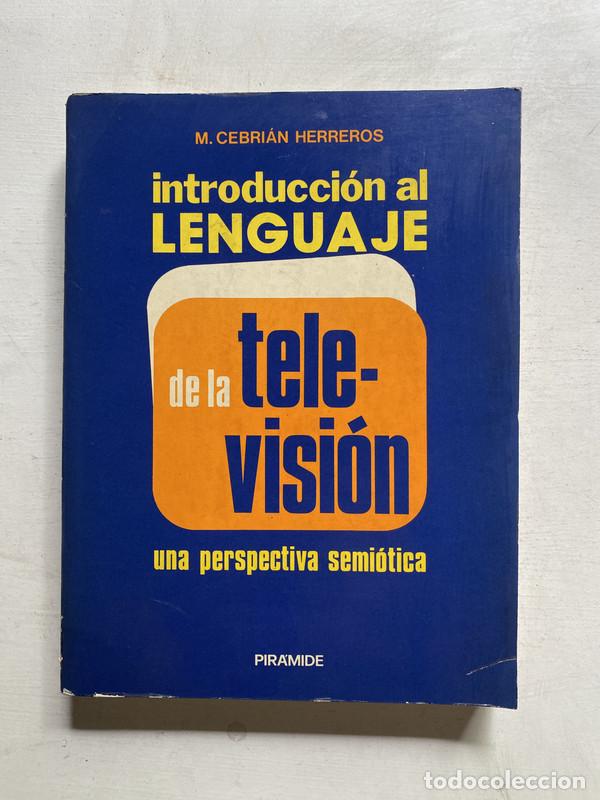 Livros em segunda m&atilde;o: Introduccion al lenguaje de la television - Cebrian Herreros M.