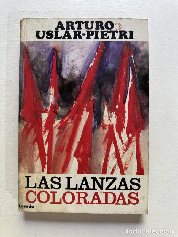 Livros em segunda m&atilde;o: Las lanzas coloradas - Uslar Pietri Arturo